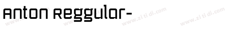 Anton Reggular字体转换